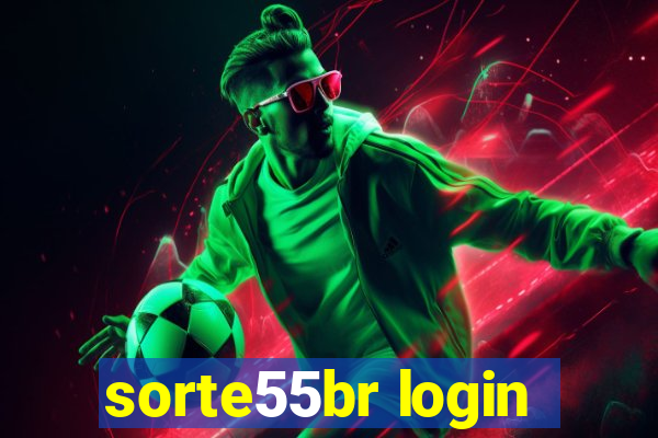 sorte55br login